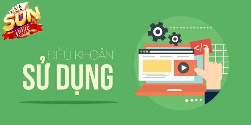 Tầm quan trọng nội dung điều khoản sử dụng tại Sunwin
